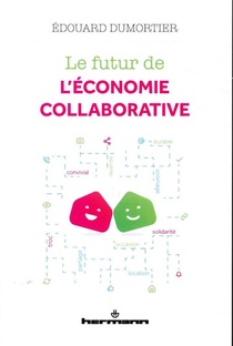 Le Futur De L'economie Collaborative 