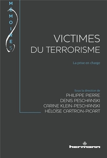 Victimes Du Terrorisme : La Prise En Charge 