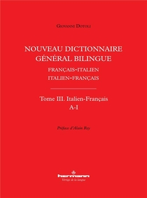 Nouveau Dictionnaire General Bilingue Francais-italien/italien-francais, Tome Iii - Italien-francais 