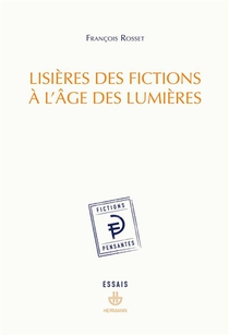 Lisieres Des Fictions A L'age Des Lumieres 