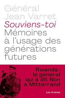 Souviens-toi : Memoires A L'usage Des Generations Futures 