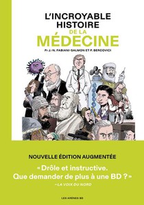 L'incroyable Histoire De La Medecine (3e Edition) 