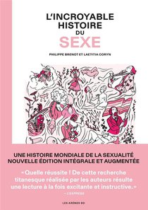 L'incroyable Histoire Du Sexe : Integrale Tome 1 Et Tome 2 