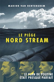 Le Piege Nord Stream 
