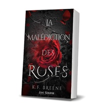 Dark Farytales Tome 1 : La Malediction Des Roses 