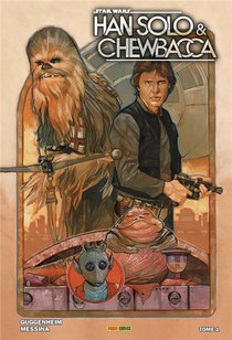 Han Solo Et Chewbacca Tome 1 