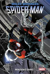 Miles Morales : Spider-man Tome 2 : Mauvais Sang 