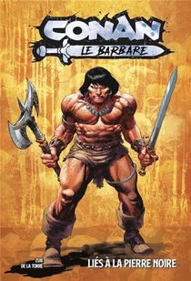 Conan Le Barbare Tome 1 : Lies A La Pierre Noire 