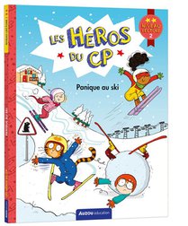 Les Heros Du Cp ; Niveau 2 ; Panique Au Ski 