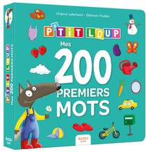 P'tit Loup : Mes 200 Premiers Mots 