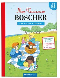 Cahier De Vacances : Mes Vacances Boscher ; De La Gs Au Cp 