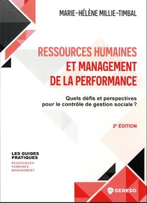 Ressources Humaines Et Management De La Performance : Quels Defis Et Perspectives Pour Le Controle De Gestion Sociale ? (2e Edition) 