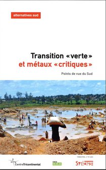 Transition "verte" Et Metaux "critiques" 