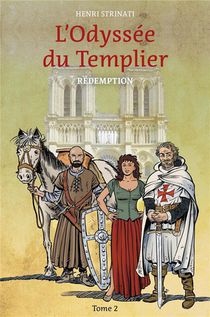 L'odyssee Du Templier Tome 2 : Redemption 
