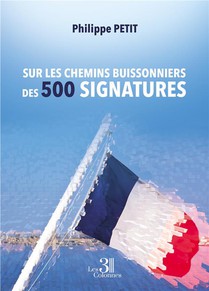 Sur Les Chemins Buissonniers Des 500 Signatures 