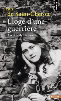 Eloge D'une Guerriere : Therese De Lisieux 
