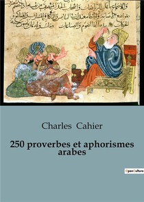 250 Proverbes Et Aphorismes Arabes 