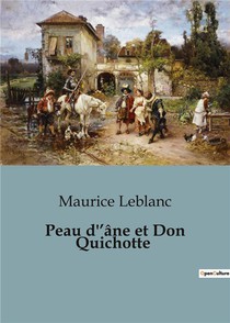 Peau D'ane Et Don Quichotte : Un Recueil De Contes Et Nouvelles Humoristiques Pour Enfants 