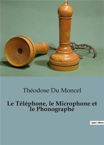 Telephone Microphone Et Phonographe 