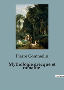 Mythologie Grecque Et Romaine 
