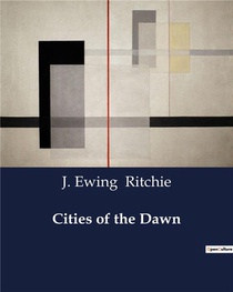 Cities Of The Dawn 