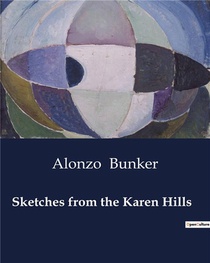 Sketches From The Karen Hills 