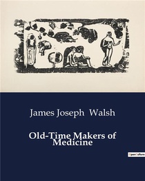 Old-time Makers Of Medicine 