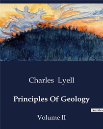Principles Of Geology - Volume Ii 
