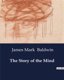 The Story Of The Mind 