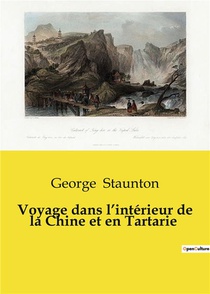 Voyage Dans L'interieur De La Chine Et En Tartarie 