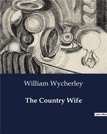 The Country Wife 