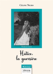 Hatice, La Guerriere 