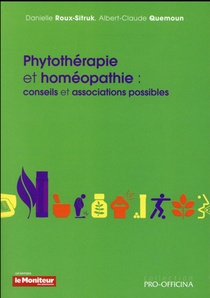 Phytotherapie Et Homeopathie : Conseils Et Associations Possibles 