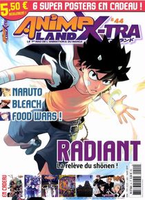 Animeland X-tra Tome 44 : Radiant, La Releve Du Shonen ! Janvier/mars 2017 