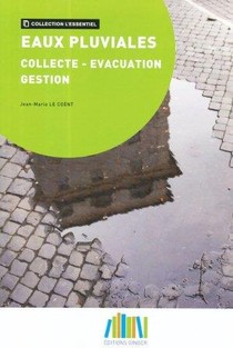 Eaux Pluviales : Collecte Evacuation Gestion 
