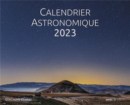 Calendrier Astronomique (edition 2023) 