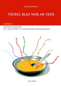 Teurel Blaz War Ar Yezh - Locutions Francaises Et Bretonnes 