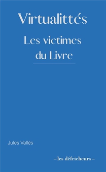 Virtualittes - Les Victimes Du Livre 