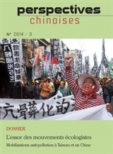 Perspectives Chinoises N 2014/3 (129) - L'essor Des Mouvements Ecologistes : Mobilisations Anti-poll 