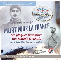 Les Plaques Funeraires Des Soldats Creusois De La Premiere Guerre Mondiale 