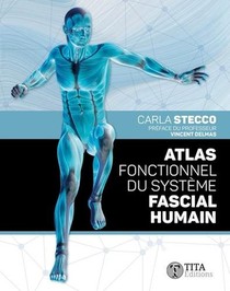 Atlas Fonctionnel Du Systeme Fascial Humain 