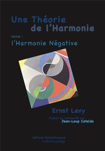 Une Theorie De L'harmonie, L'harmonie Negative 