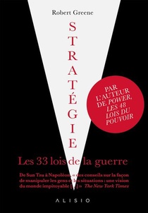 Strategie ; Les 33 Lois De La Guerre (2e Edition) 