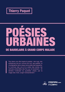 Poesie Urbaine : De Baudelaire A Grand Corps Malade 