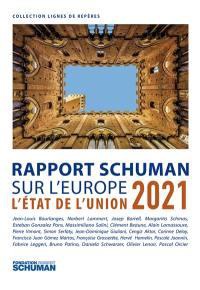 Etat De L'union 2021, Rapport Schuman Sur L'europe 