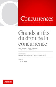 Grands Arrets Du Droit De La Concurrence - T04 - Grands Arrets Du Droit De La Concurrence - Vol Iv - 