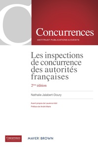 Les Inspections De Concurrence Des Autorites Francaises - 2eme Edition 