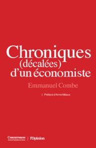 Chroniques (decalees) D'un Economiste 