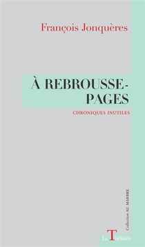 A Rebrousse-pages : Chroniques Inutiles 