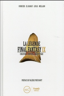 La Legende Final Fantasy Ix ; Creation, Univers, Decryptage 